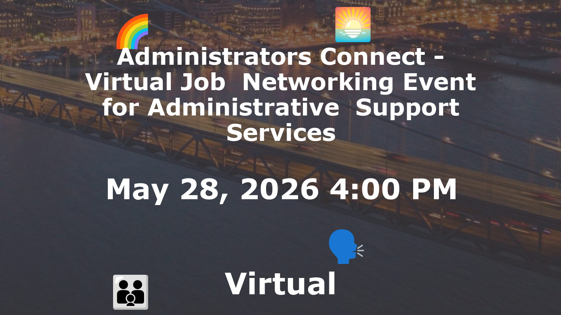 Administrators Connect - Virtual Job  Networking Event for Administrative  Support Services event image